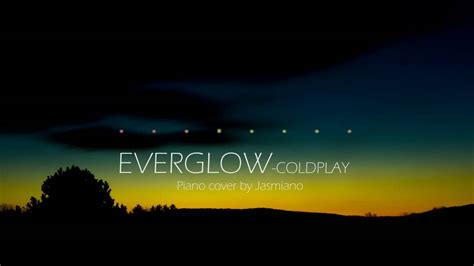 Everglow Coldplay Piano Cover Youtube