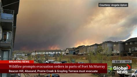 Wildfire Evacuation Order Issued For Several Fort Mcmurray Neighbourhoods