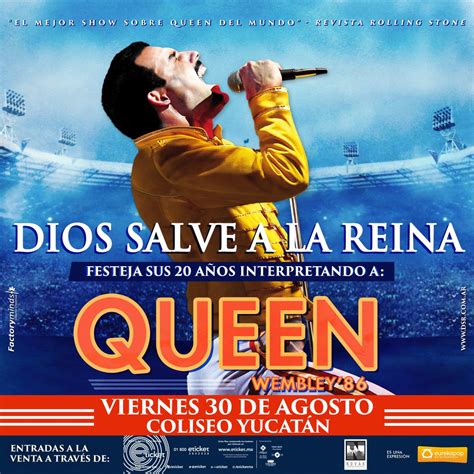 Queen En M Xico Dios Salve A La Reina God Save The Queen Regresa A