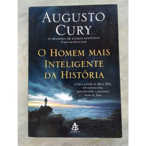 Livro O Homem Mais Inteligente da História Augusto Cury Shopee Brasil