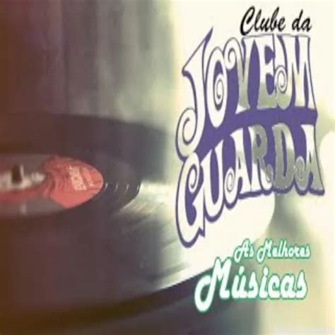 AS MELHORES MÚSICAS DA JOVEM GUARDA 624 Brega Sua Música