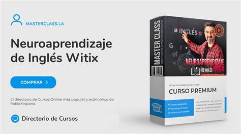 Neuroaprendizaje De Ingl S Witix Masterclass La Directorio De Cursos