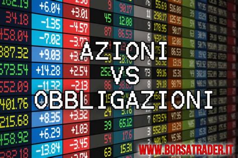 Che Differenza Cè Tra Azioni E Obbligazioni