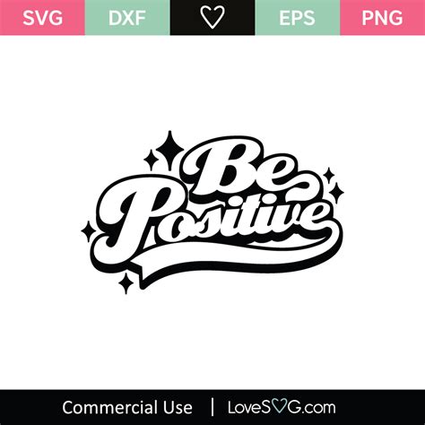 Be Positive Svg Cut File Lovesvg