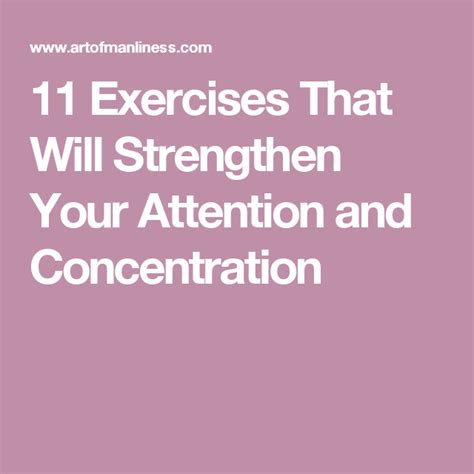 11 Exercises That Will Strengthen Your Attention And Concentration