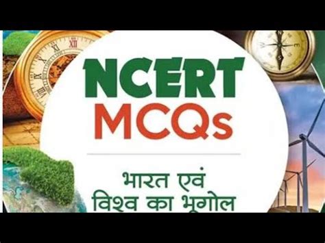 NCERT Geography Class 6to12 MCQ V 1 Very Important For All Competitive