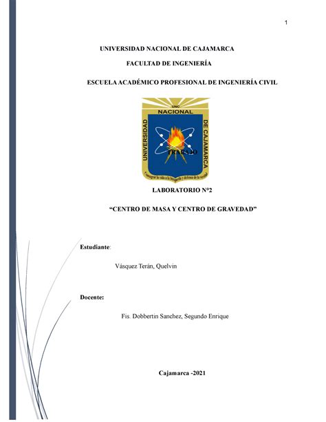 Informe Centro De Gravedad Universidad Nacional De Cajamarca Facultad De IngenierÍa Escuela