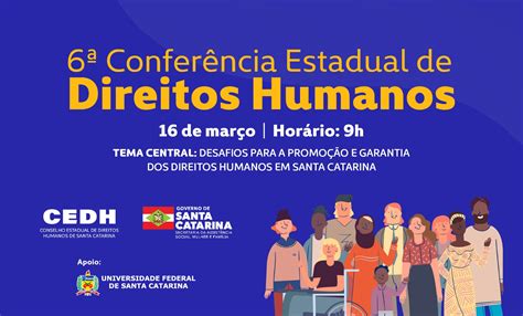 Santa Catarina Sedia Confer Ncia Estadual De Direitos Humanos Ag Ncia