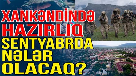 Xankəndində hazırlıq başladı Sentyabrda nələr olacaq Gündəm Masada