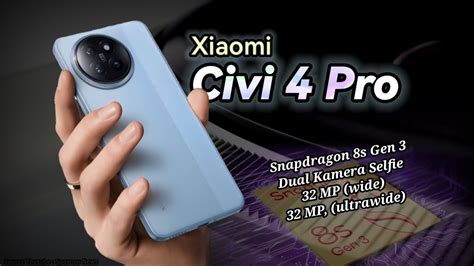 Xiaomi Civi 4 ProResmi Rilis Bawa Chipset Terbaru Snapdragon 8s Gen 3