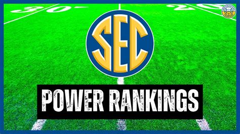 SEC Football Power Rankings: Week 8 Edition - Win Big Sports