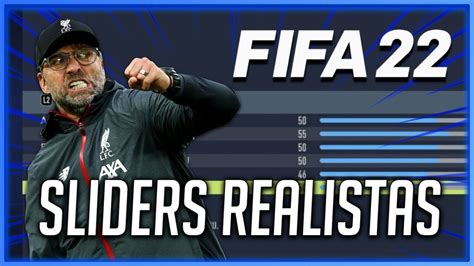 Sliders REALISTAS Para FIFA 22 YouTube