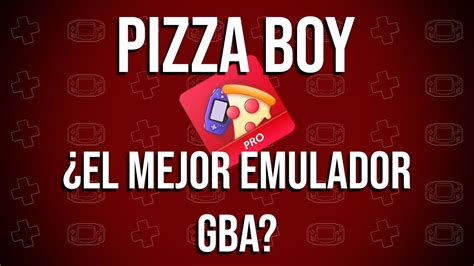 ¿te Lo Estas Perdiendo Pizza Boy Emulador De Game Boy Advance