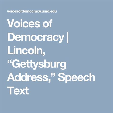 Lincoln, "Gettysburg Address," Speech Text - Voices of Democracy ...