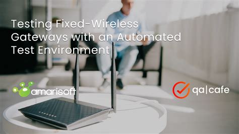 Video 5glte Gateway Testing With Cdrouter And Amarisoft Qa Cafe
