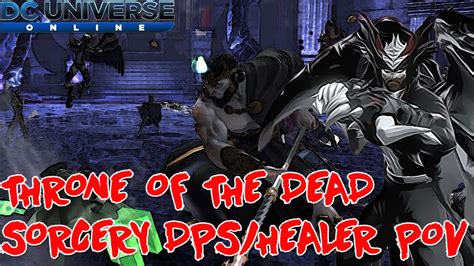 DCUO Amazon Fury Part 2 Throne Of The Dead Raid DLC 13 Sorcery