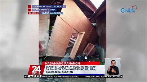 Senior Citizen Patay Matapos Ma Trap Sa Bahay Sa Gitna Ng Pagguho Ng