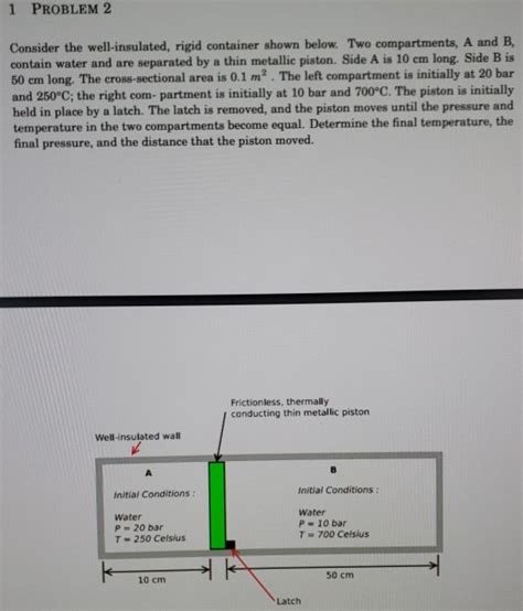 Solved Problem Consider The Well Insulated Rigid Chegg