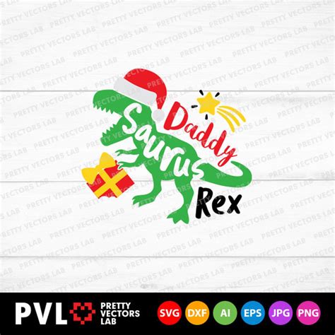 Christmas Dinosaur Svg Daddy Saurus Svg Santasaurus Rex Svg Etsy