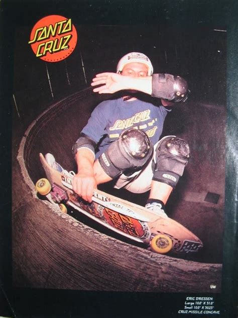 Santa Cruz Skateboards Eric Dressen Ad 1990