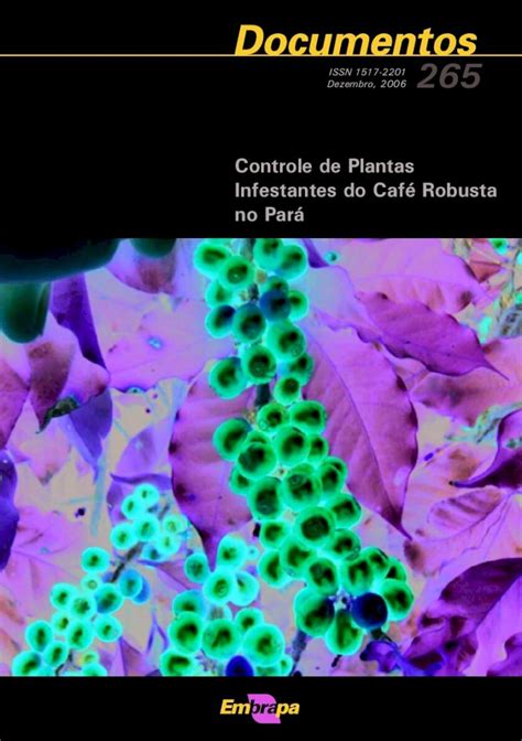 Pdf Controle De Plantas Infestantes Do Caf Robusta No Par