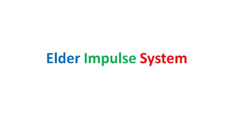 Elder Impulse System