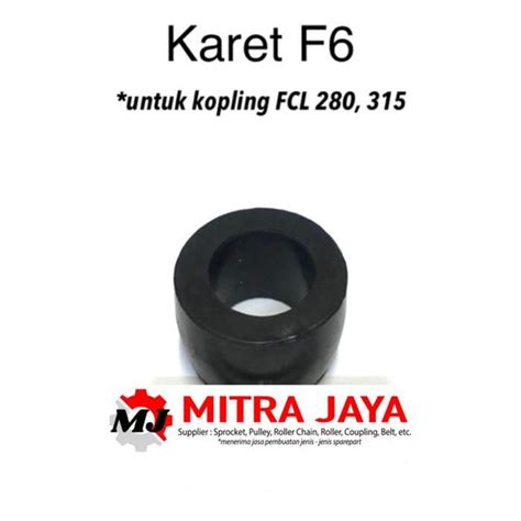 Jual KARET KOPLING F6 RUBBER COUPLING KOPEL FCL Di Lapak MITRA JAYA