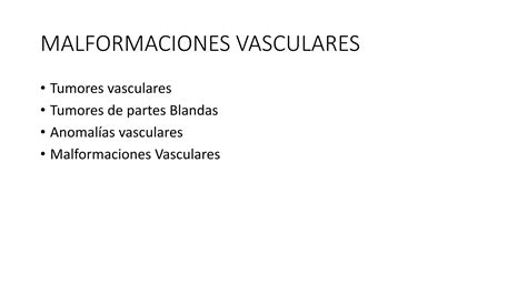 MALFORMACIONES VASCULARES Pptx