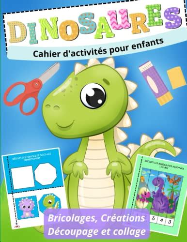 Dinosaures cahier d activités manuelles pour enfants bricolages