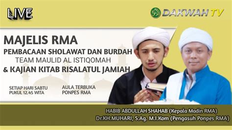 LIVE MAJELIS RMA PEMBACAAN SHOLAWAT BURDAH TEAM MAULID AL ISTIQOMAH