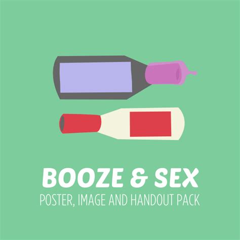 Booze And Sex Pack Bish Training Sex And Relationships Education