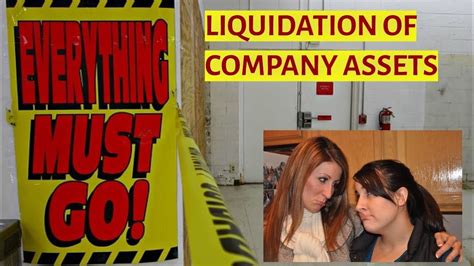 Liquidation Of Company Assets Explained How To Liquidate A Company In