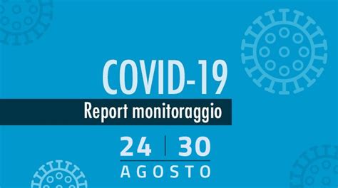 Monitoraggio Settimanale Covid Report Agosto