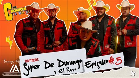 Me Cachaste NUEVA TEMPORADA Episodio 5 Super De Durango YouTube