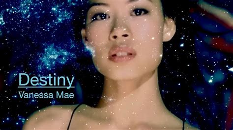 Destiny Vanessa Mae YouTube