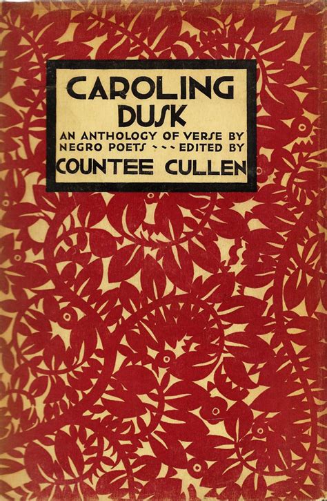 Countee Cullen Caroling Dusk 1927 1st Edition Harper Flickr