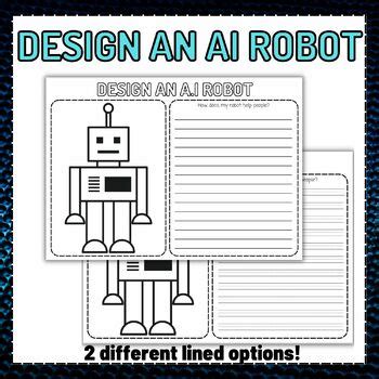 Design Your Own Artificial Intelligence Robot Writing TPT