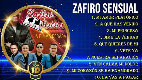 Top Hits Zafiro Sensual Mejor Zafiro Sensual Lista De