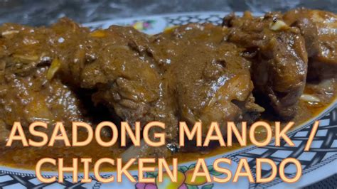 Asadong Manok Chicken Asado Lutong Kapampangan Youtube