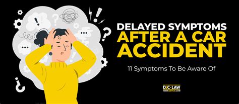 11 Delayed Injury Symptoms To Look For After A Car Accident