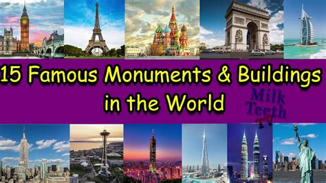 Most Famous Monuments And Buildings Of The World You Must Visit In