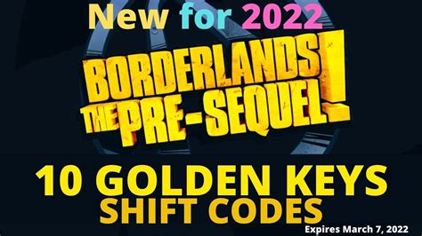 10 Golden Keys Borderlands The Pre Sequel Shift Codes All Platforms