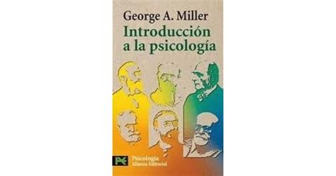 Introducción A La Psicología By George Armitage Miller