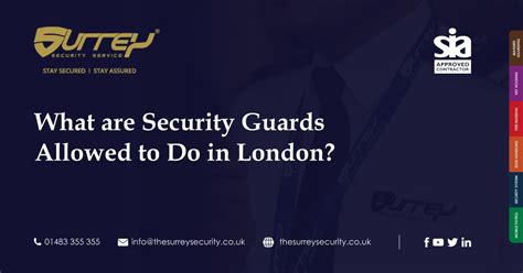 What Are Security Guards Allowed To Do In London Surrey