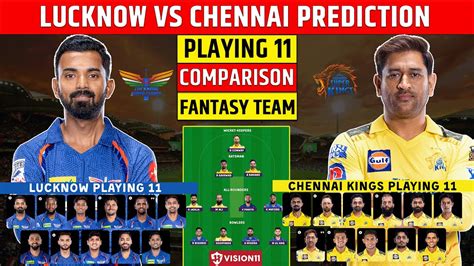 Lsg Vs Csk Dream11 Prediction Team