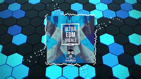 Ultra Edm Vocals Youtube