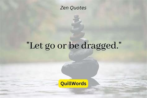 173 Zen Quotes to Inspire Your Mind and Soul - QuillWords