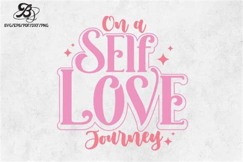 16 Self Love Quote Svg Png Design Designs And Graphics