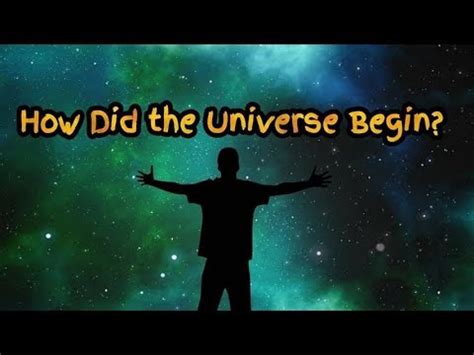 How Did The Universe Begin YouTube