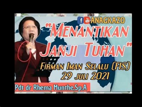 Menantikan Janji Tuhan Firman Iman Selalu FIS 29 Juli 2021 By Pdt